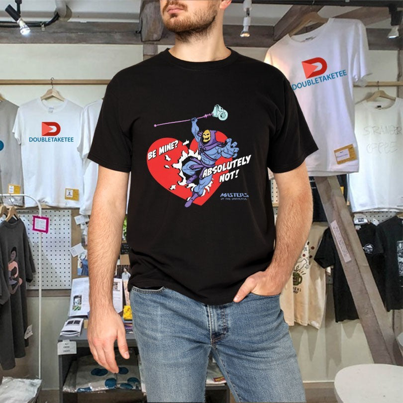 Official Masters Of The Universe Be Mine Absolutely Not Skeletor Love Language Heart Shirts