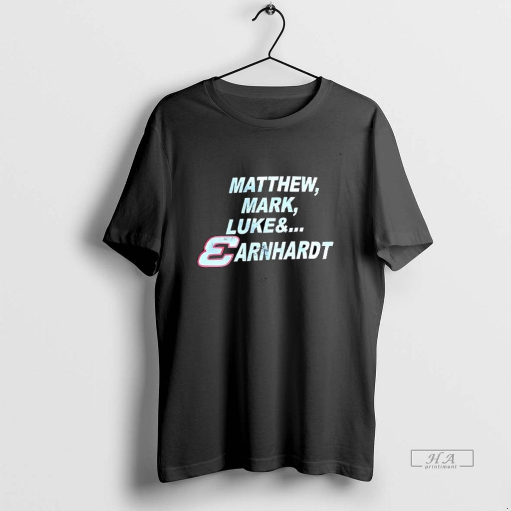 Official Matthew Mark Luke And Earnhardt