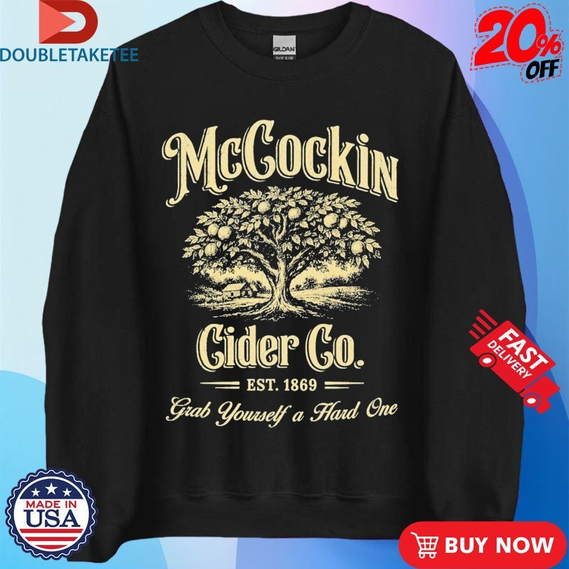 Official McCockin Cider Co Grab Yourself A Hard One Est 1869 Tree Shirts Unisex , , , Long Sleeve Tee