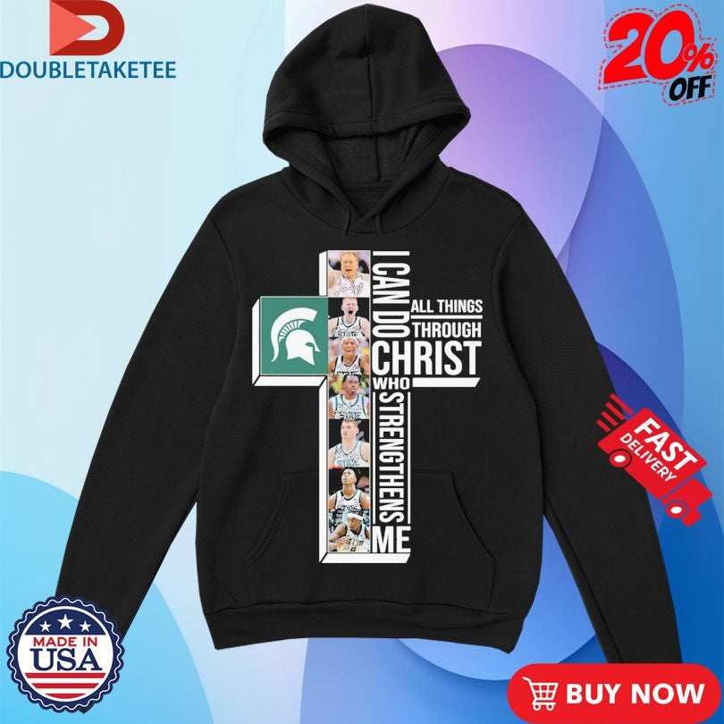 Official Michigan State Spartans I Can Do All Things Through Christ Who Strengthen Me Signatures Shirts