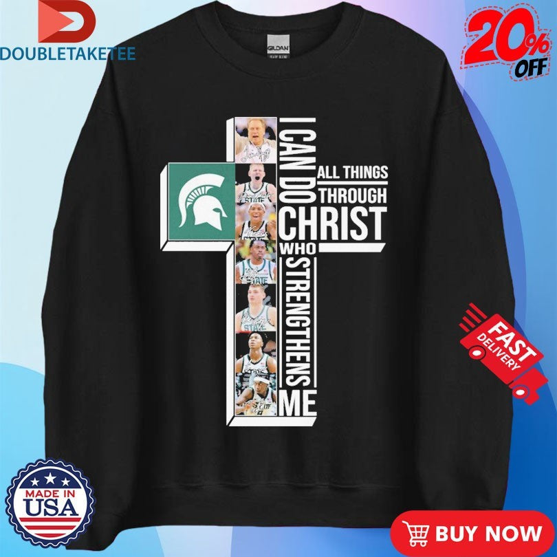Official Michigan State Spartans I Can Do All Things Through Christ Who Strengthen Me Signatures Shirts