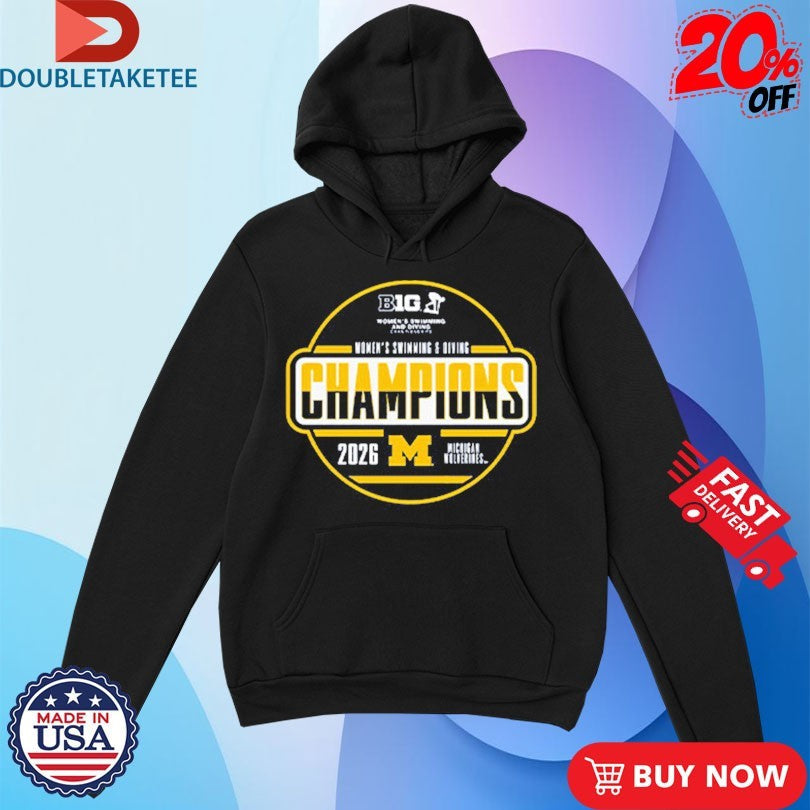 Official Michigan Wolverines Women’s Swimming And Diving 2026 Big Ten Champions Shirts