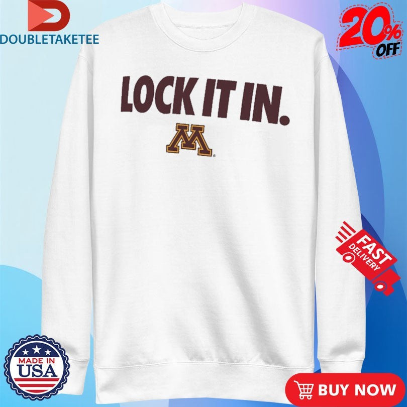 Official Minnesota Golden Gophers Lock It In Shirts Unisex , , , Long Sleeve Tee