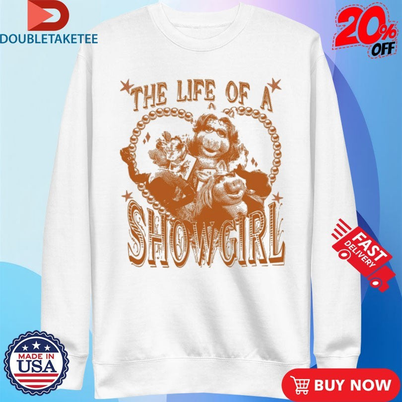 Official Miss Piggy The Life Of A Showgirl Heart Shirts Unisex , , , Long Sleeve Tee