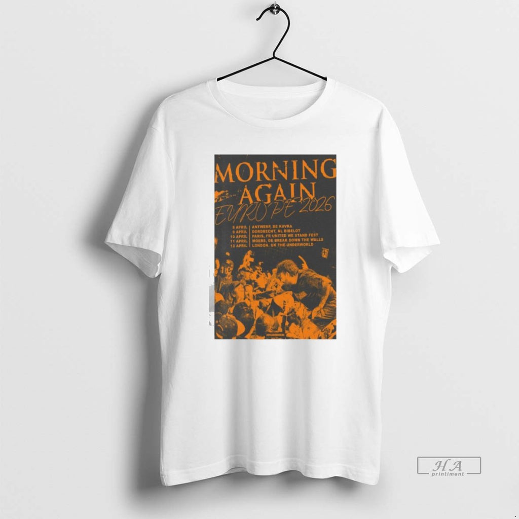 Official Morning Again Europe Tour April 2026