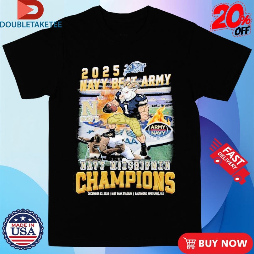 Official Navy Midshipmen Victory Beat Army Black Knights Champions 2025 Baltimore Maryland US Mascot Shirts