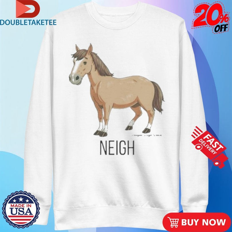 Official Neigh Horse Paragon Ridge Ranch Shirts Unisex , , , Long Sleeve Tee