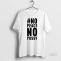 Official No Peace No Pussy