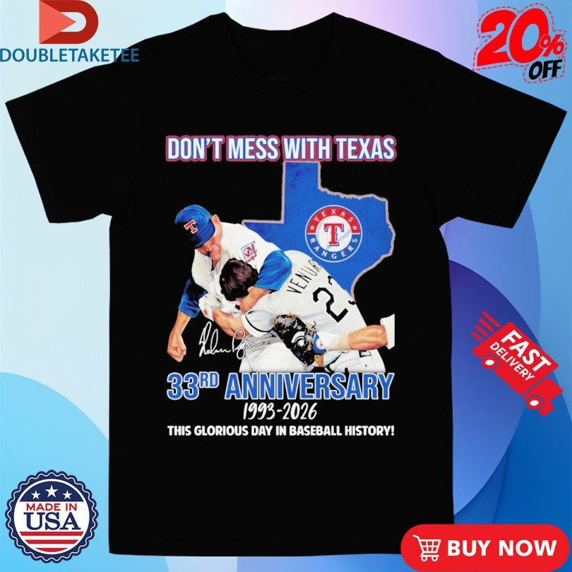 Official Nolan Ryan And Robin Ventura Texas Rangers Don’t Mess With Texas 33rd Anniversary 1993 2026 This Glorious Day In Baseball History Shirts