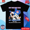 Official Nolan Ryan And Robin Ventura Texas Rangers Don’t Mess With Texas 33rd Anniversary 1993 2026 This Glorious Day In Baseball History Shirts