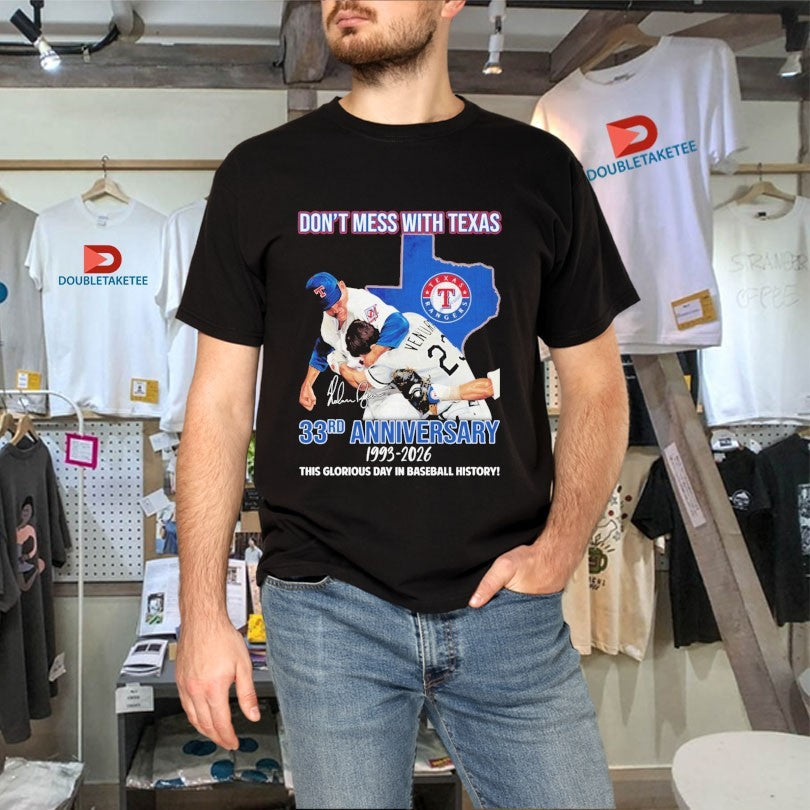 Official Nolan Ryan And Robin Ventura Texas Rangers Don’t Mess With Texas 33rd Anniversary 1993 2026 This Glorious Day In Baseball History Shirts