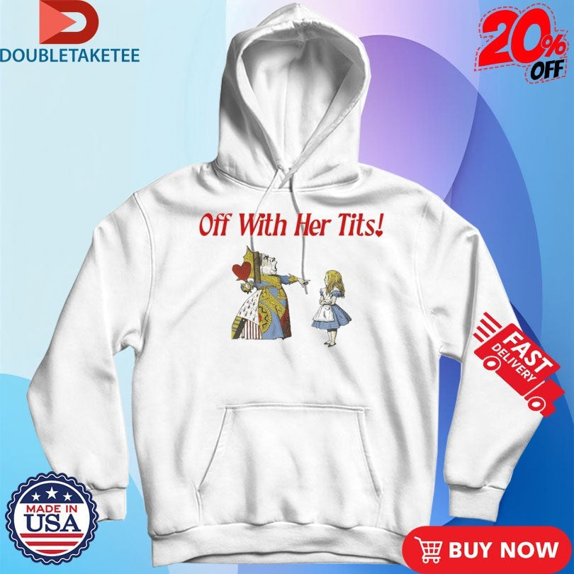 Official Off With Her Tits Shirts Unisex , , , Long Sleeve Tee