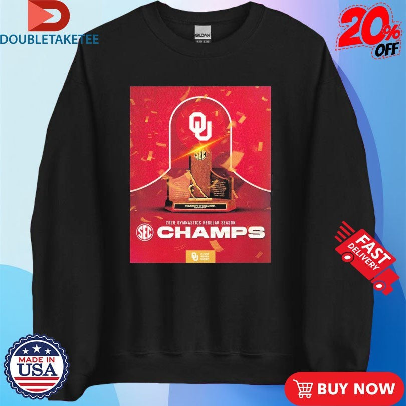 Official Oklahoma Sooners Women’s Gymnastics 2026 SEC Regular Season Champions It Just Means More Trophy Shirts