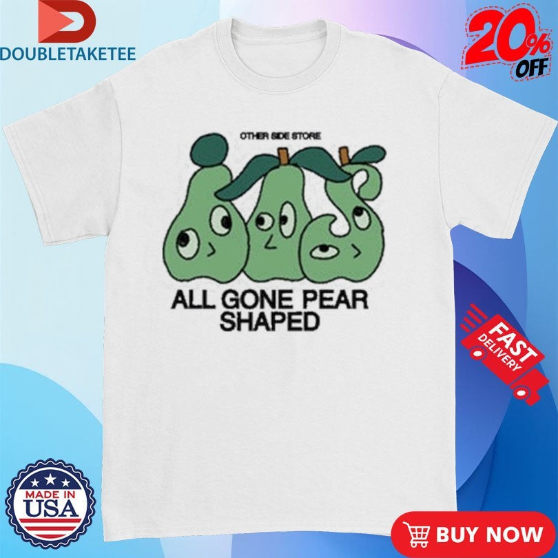 Official Other Side All Gone Pear Shaped Shirts Unisex , , , Long Sleeve Tee