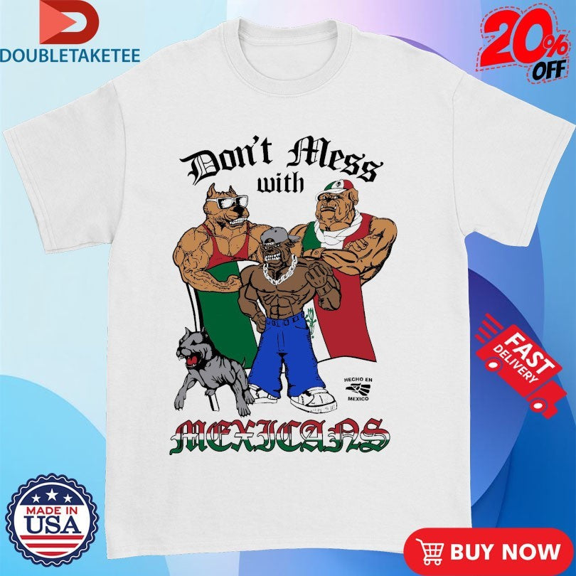 Official Paisaboys Don’t Mess With Perrotes Bulldogs Mexico Flag Shirts Unisex , , , Long Sleeve Tee