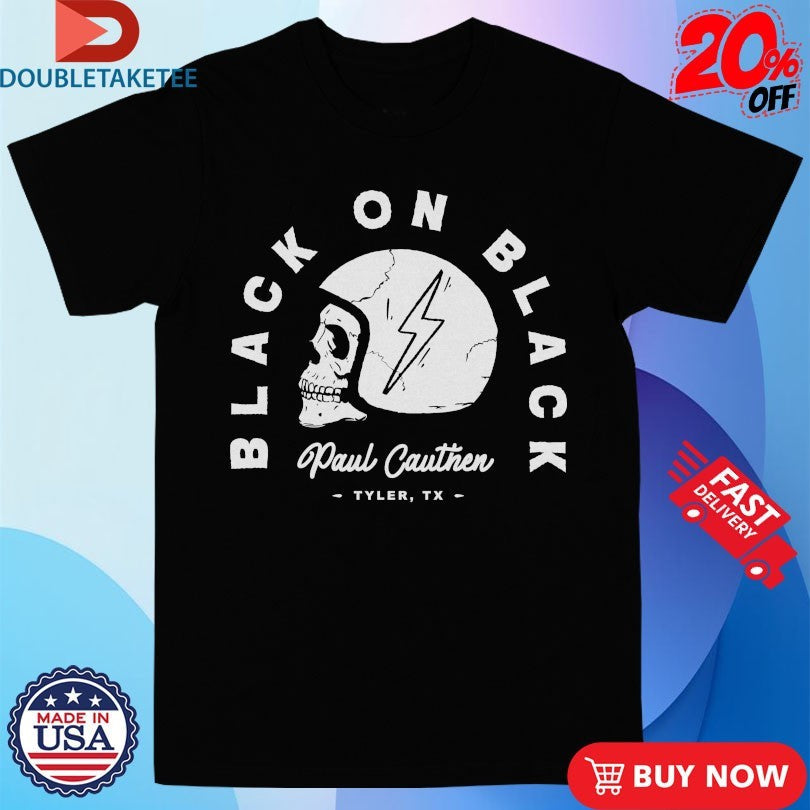 Official Paul Cauthen Black On Black Tyler Tx Skull Shirts Unisex , , , Long Sleeve Tee