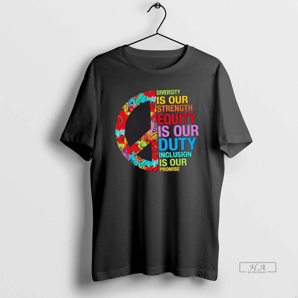 Official Peace Diversity Is Our Strength Equity Is Our Duty Inclusion Is Our Promise