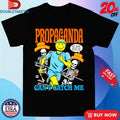 Official Propaganda Can’t Catch Me Anti Immigration Fear Rhetoric Skeletons Smiley Shirts