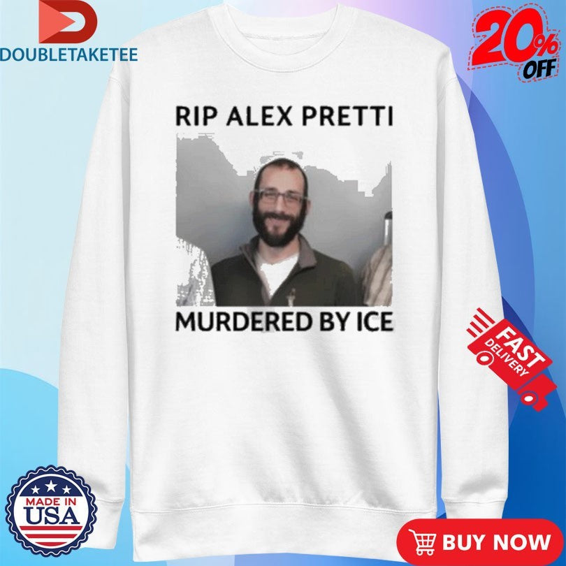 Official RIP Alex Pretti Murdered By ICE Shirts Unisex , , , Long Sleeve Tee
