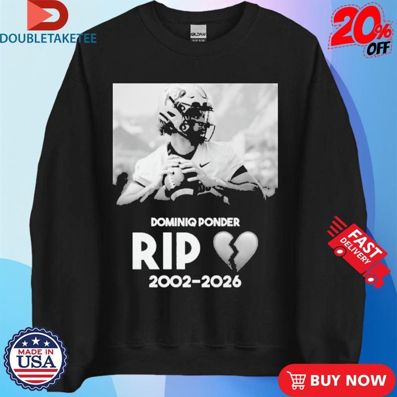 Official RIP Colorado Quarterback Dominiq Ponder 2002 2026 Heart Broken Shirts Unisex , , , Long Sleeve Tee