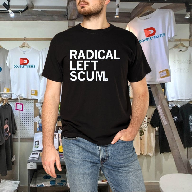 Official Radical Left Scum Shirts Unisex , , , Long Sleeve Tee