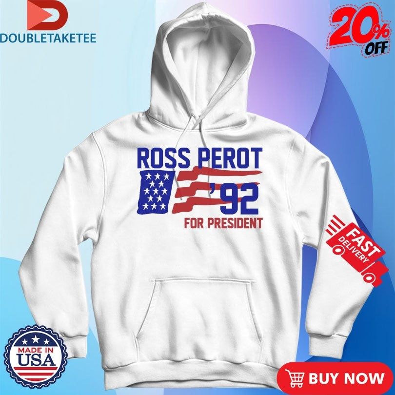 Official Ross Perot For President ’92 Shirts Unisex , , , Long Sleeve Tee