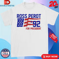 Official Ross Perot For President ’92 Shirts Unisex , , , Long Sleeve Tee