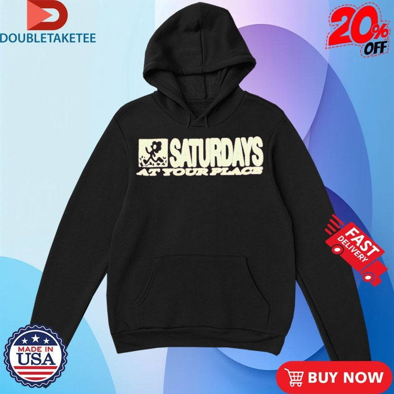 Official Saturdays At Your Place These Things Happen Logo Shirts Unisex , , , Long Sleeve Tee
