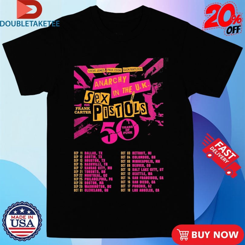 Official Sex Pistols Anarchy In The UK 50 Years Of Punk 2026 Tour Dates Shirts Unisex , , , Long Sleeve Tee