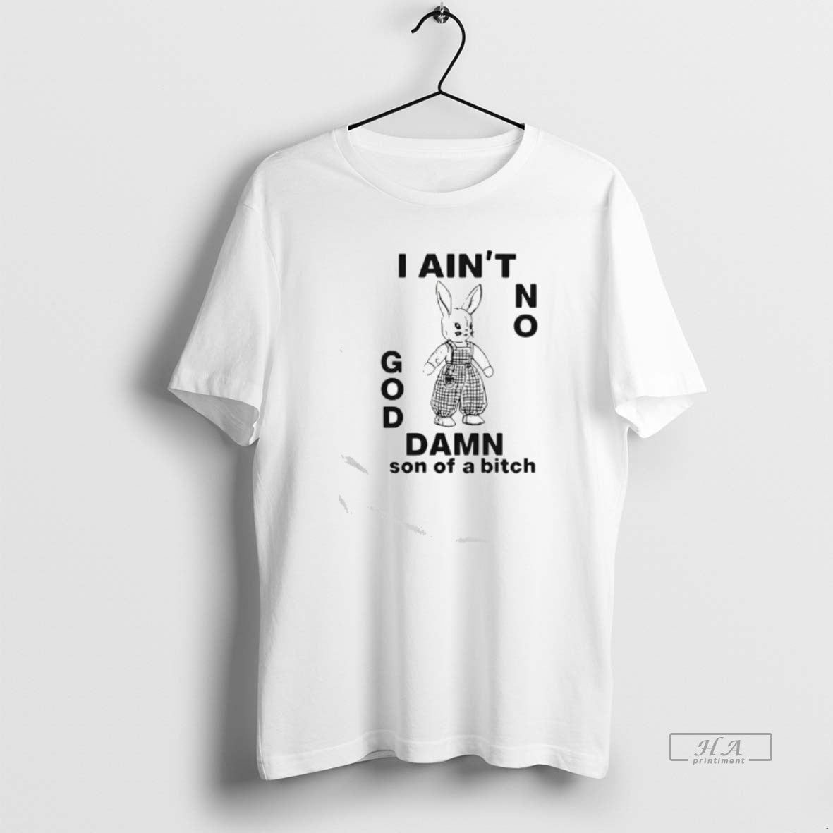 Official Soab I Aint No God Damn Son Bitch