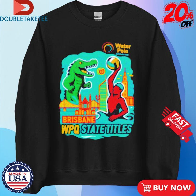 Official State Titles Tournament Water Polo Brisbane WPQ State Titles Shirts Unisex , , , Long Sleeve Tee
