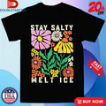 Official Stay Salty Melt ICE Flower Abolish ICE Shirts Unisex , , , Long Sleeve Tee
