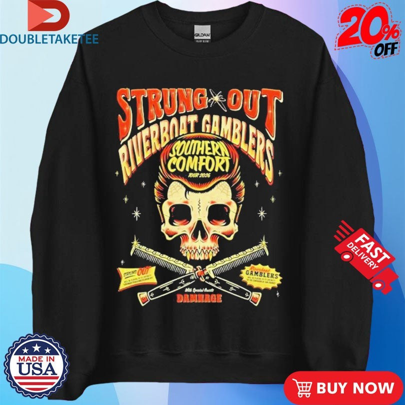 Official Strung Out Riverboat Gamblers Southern Comfort Tour 2026 Skull Shirts Unisex , , , Long Sleeve Tee