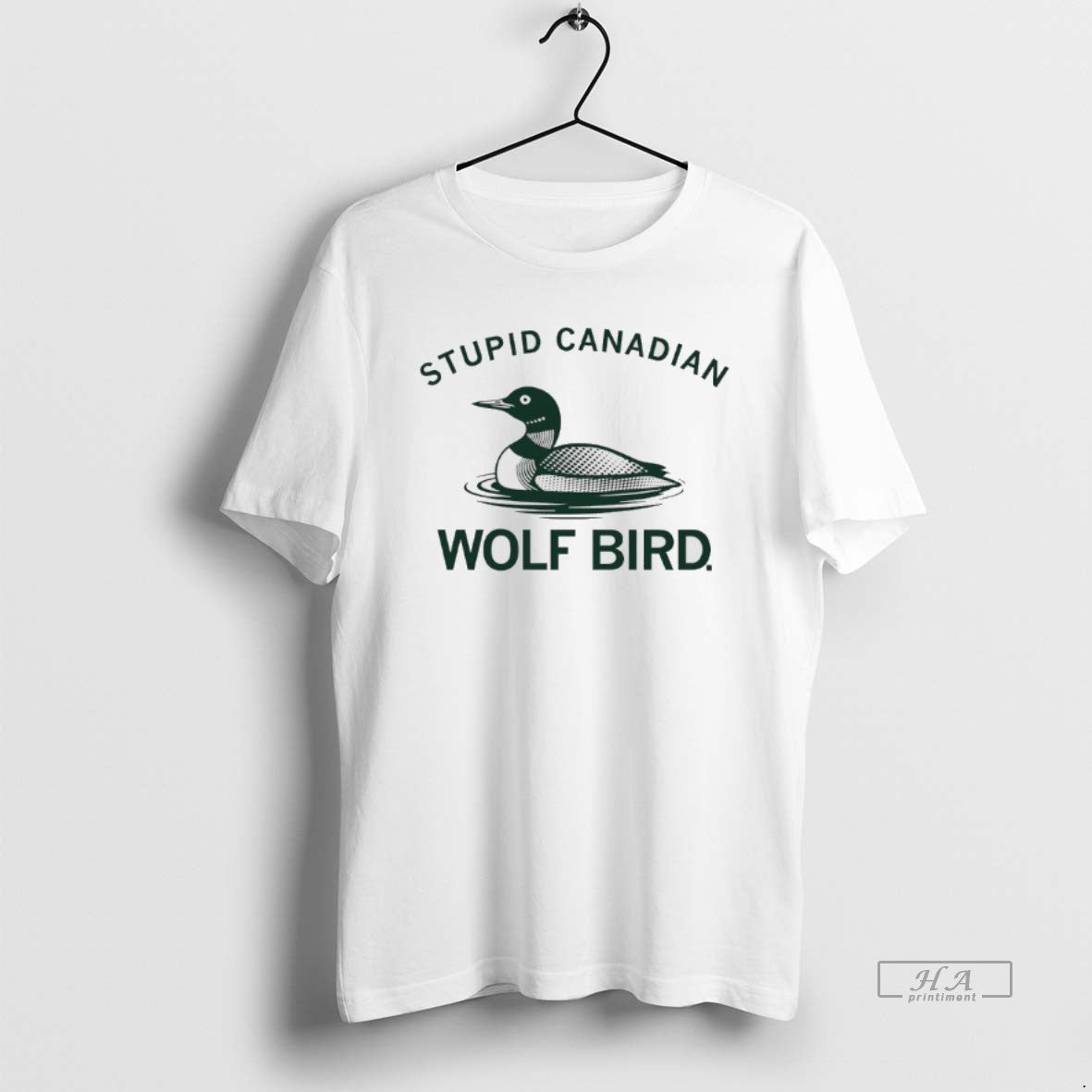 Official Stupid Canadian Wolf Bird Aka Common Loon