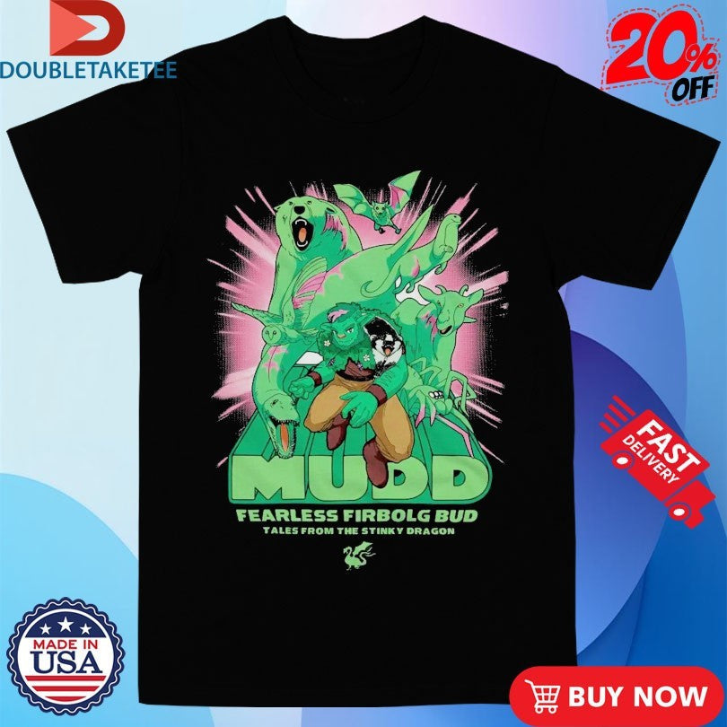 Official Tales From The Stinky Dragon His Name Is Mudd Fearless Firbolg Bud Shirts Unisex , , , Long Sleeve Tee