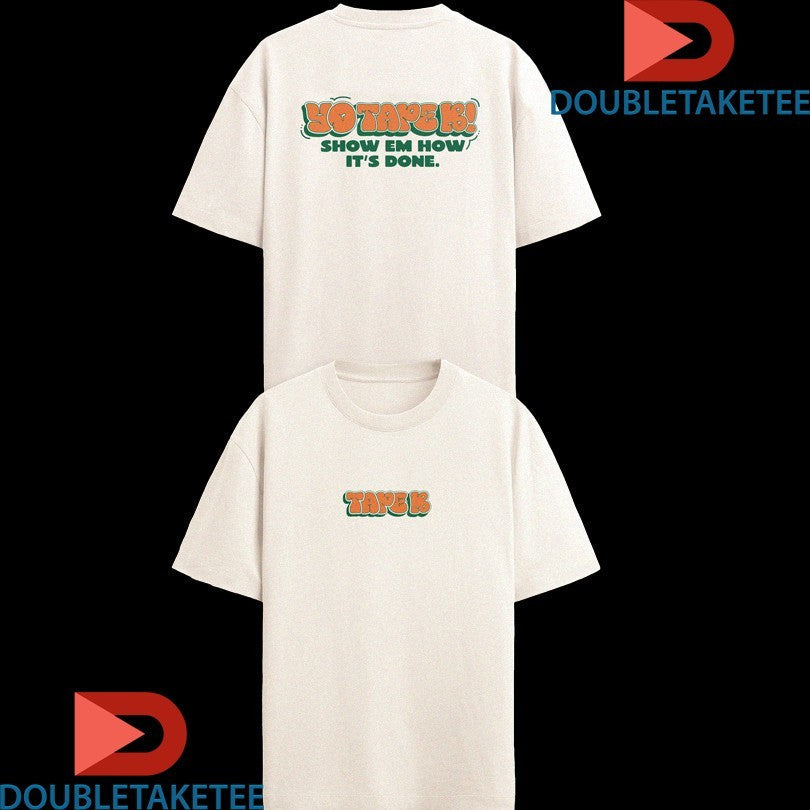 Official Tape B Show Em How It’s Done Shirts Unisex , , , Long Sleeve Tee