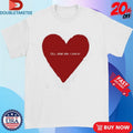 Official Tell Your Dog I Said Hi Weratedogs Big Heart Shirts Unisex , , , Long Sleeve Tee