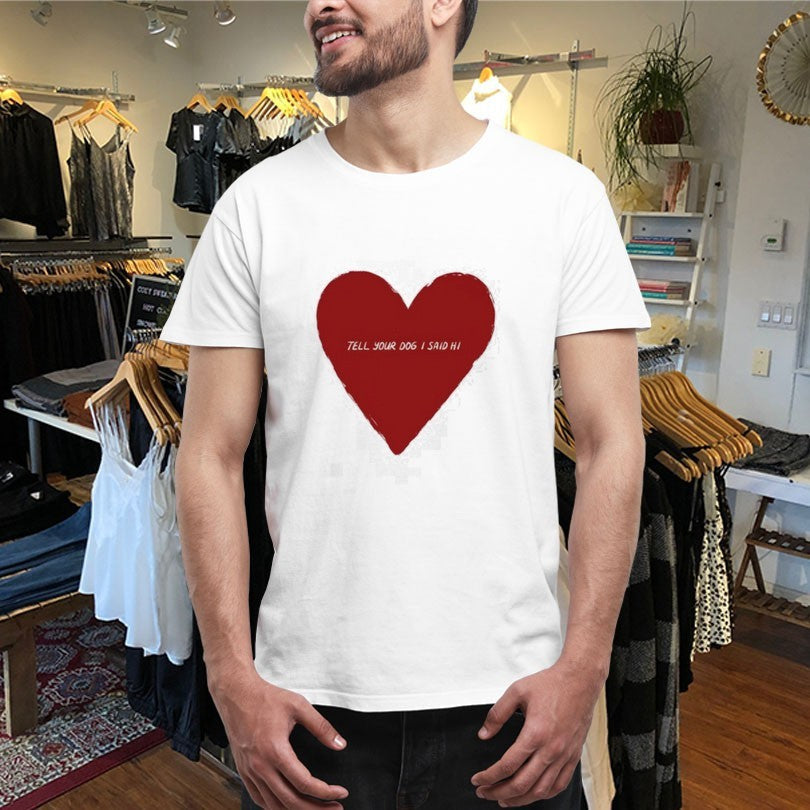 Official Tell Your Dog I Said Hi Weratedogs Big Heart Shirts Unisex , , , Long Sleeve Tee
