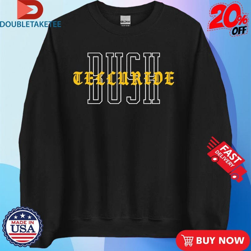Official Telluride Bush Shirts Unisex , , , Long Sleeve Tee