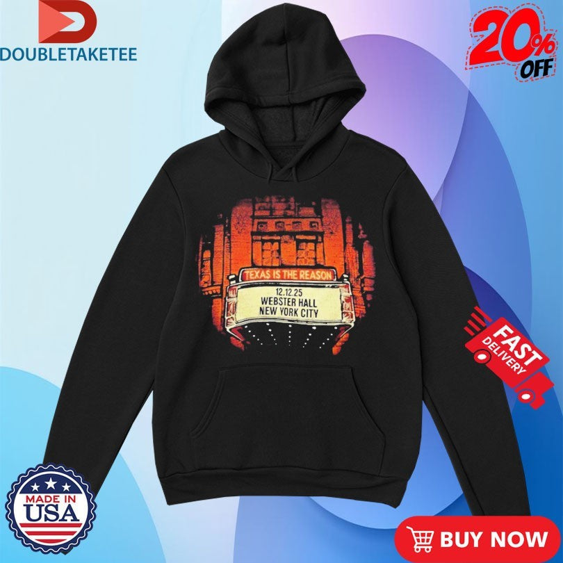 Official Texas Is The Reason New York City Event At Webster Hall On December 12 2025 Shirts