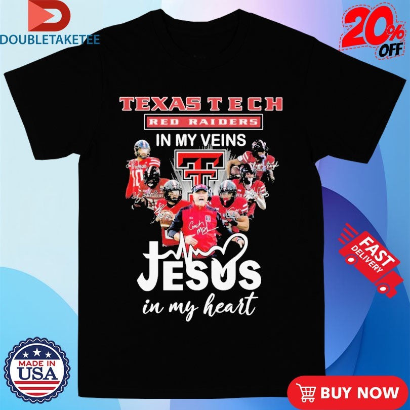 Official Texas Tech Red Raiders In My Veins Jesus In My Heart Signatures Players Coach Shirts