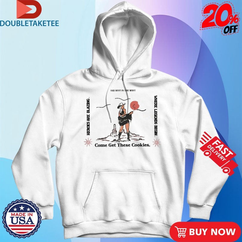 Official The Best In The West Come Get These Cookies Cowgirl Shirts Unisex , , , Long Sleeve Tee