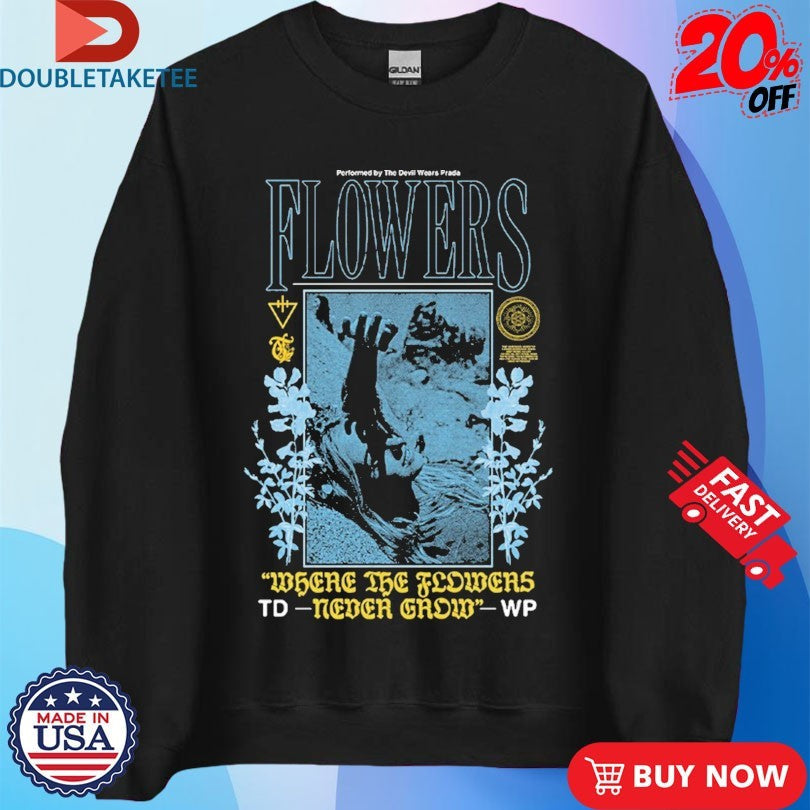Official The Devil Wears Prada Where The Flowers Never Grow Shirts Unisex , , , Long Sleeve Tee