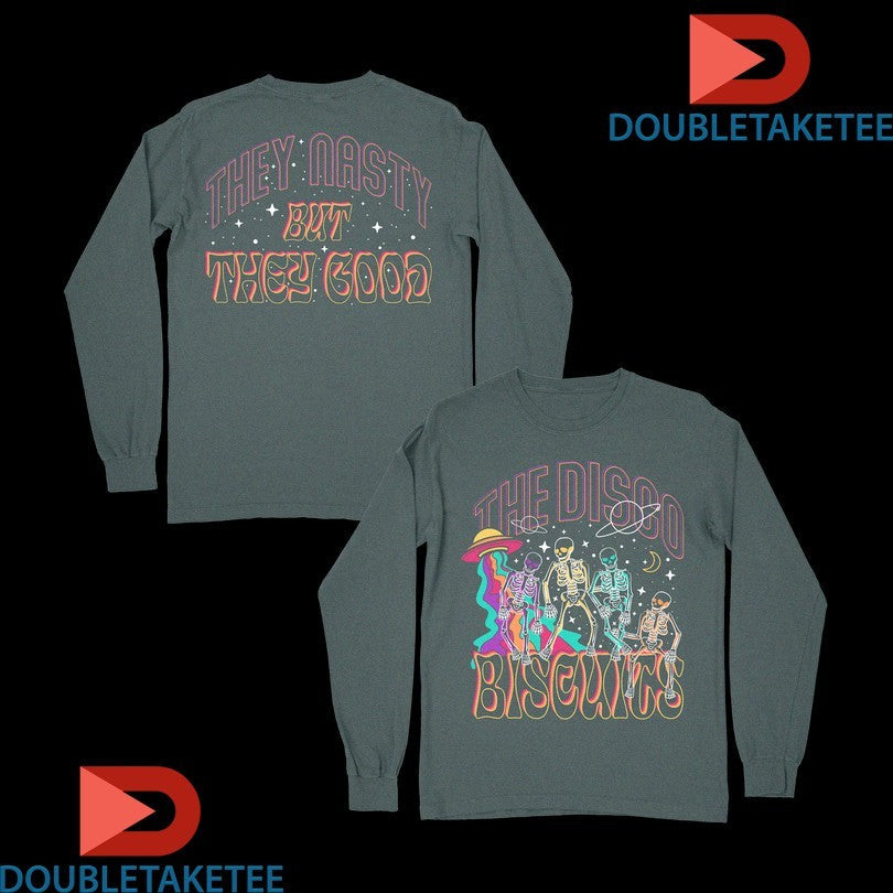 Official The Disco Biscuits They Nasty But They Good Skeletons Shirts Unisex , , , Long Sleeve Tee