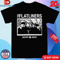 Official The Flatliners Destroy To Create Photo Shirts Unisex , , , Long Sleeve Tee