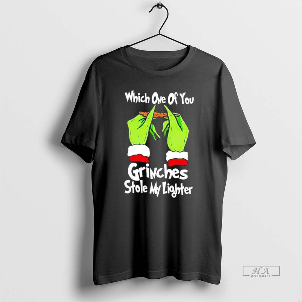Official The Grinch Which One Of You Stole My Lighter Christmas