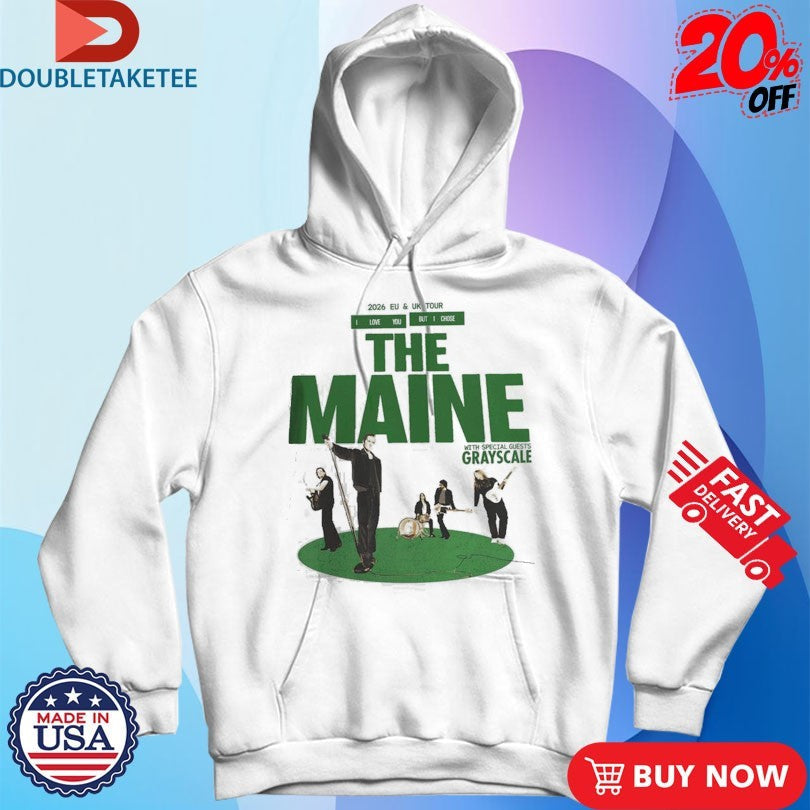 Official The Maine 2026 EU And UK Tour I Love You But I Chose Shirts Unisex , , , Long Sleeve Tee