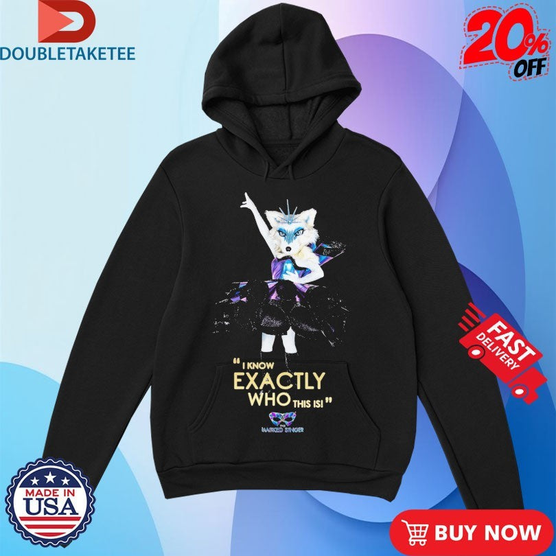 Official The Masked Singer Fox I Know Exactly Who This Is Shirts Unisex , , , Long Sleeve Tee