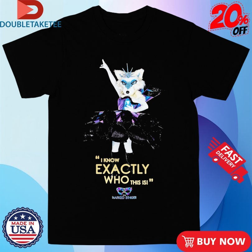 Official The Masked Singer Fox I Know Exactly Who This Is Shirts Unisex , , , Long Sleeve Tee