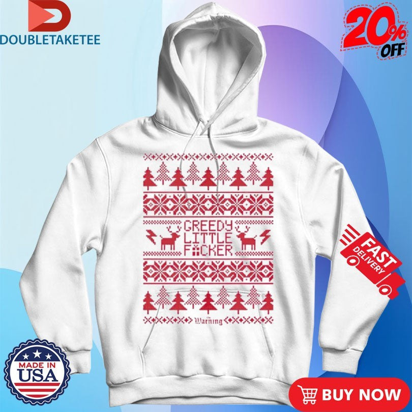 Official The Warning Greedy Lil Fucker Ugly Christmas Holiday Xmas Shirts Unisex , , , Long Sleeve Tee